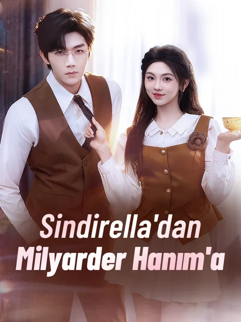 Sindirella'dan Milyarder Hanım'a dizisi kapak görseli — 60 bölüm full HD Türkçe izle