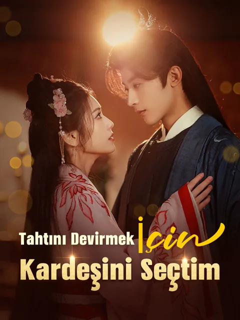 Tahtını Devirmek İçin Kardeşini Seçtim dizisi kapak görseli — 60 bölüm full HD Türkçe izle
