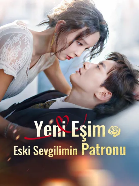 Yeni Eşim Eski Sevgilimin Patronu
