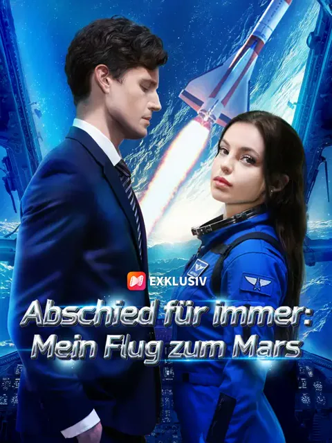 Abschied für immer: Mein Flug zum Mars