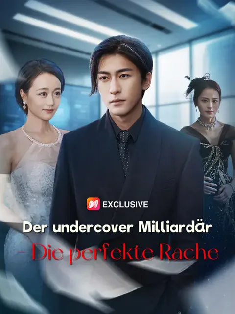 Der undercover Milliardär - Die perfekte Rache