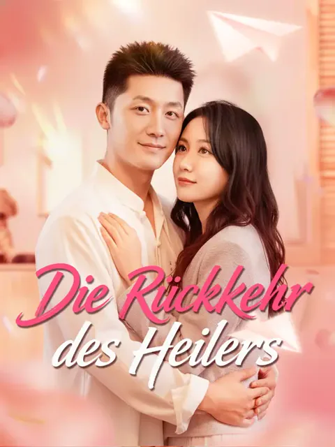 Die Rückkehr des Heilers