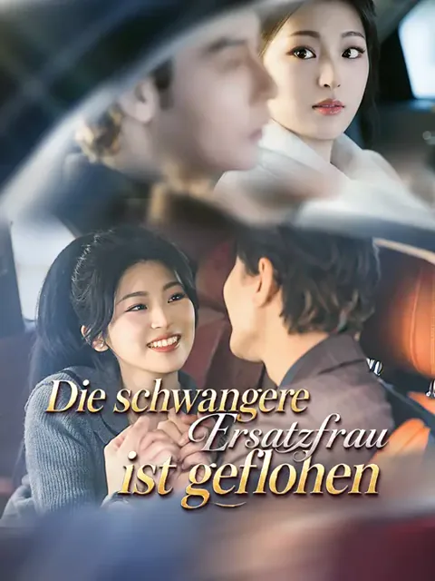 Die schwangere Ersatzfrau ist geflohen Cover — alle 70 Folgen kostenlos in HD ansehen