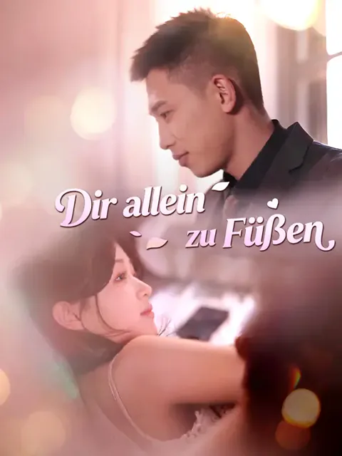 Dir allein zu Füßen Cover — alle 62 Folgen kostenlos in HD ansehen