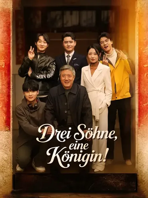 Drei Söhne, eine Königin! Cover — alle 34 Folgen kostenlos in HD ansehen