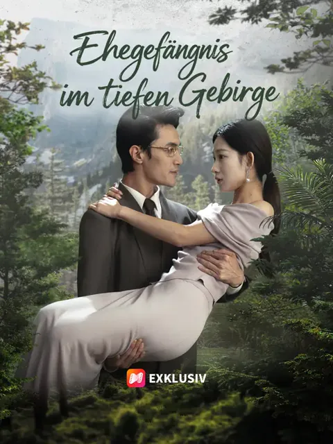 Ehegefängnis im tiefen Gebirge Cover — alle 61 Folgen kostenlos in HD ansehen