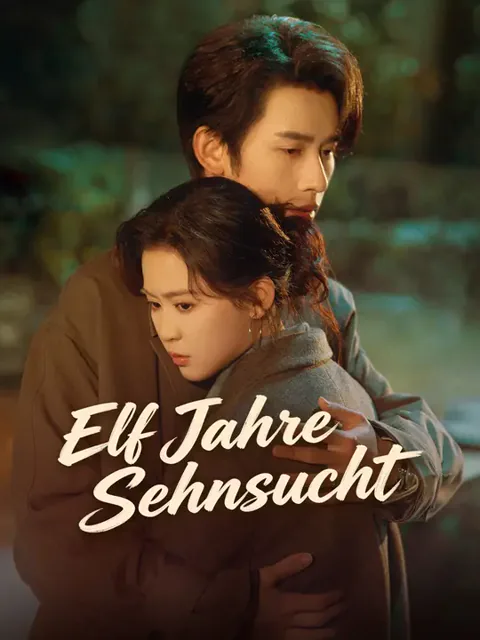 Elf Jahre Sehnsucht Cover — alle 60 Folgen kostenlos in HD ansehen