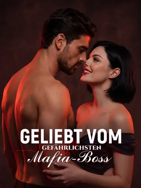 Geliebt vom gefährlichsten Mafia-Boss Cover — alle 59 Folgen kostenlos in HD ansehen