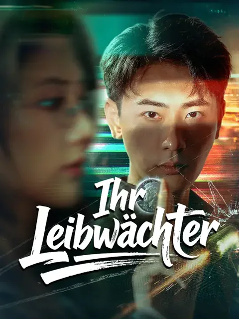Ihr Leibwächter