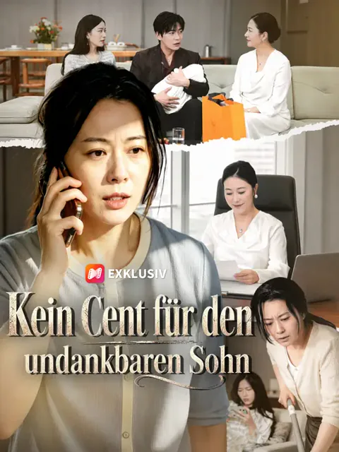 Kein Cent für den undankbaren Sohn Cover — alle 61 Folgen kostenlos in HD ansehen