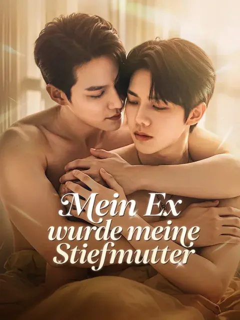 Meine Ex wurde meine Stiefmutter Cover — alle 30 Folgen kostenlos in HD ansehen