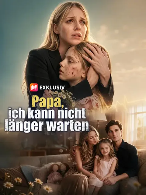 Papa, ich kann nicht länger warten