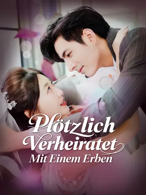 Plötzlich Verheiratet Mit Einem Erben