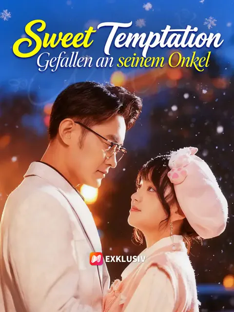 Sweet Temptation: Gefallen an seinem Onkel Cover — alle 60 Folgen kostenlos in HD ansehen