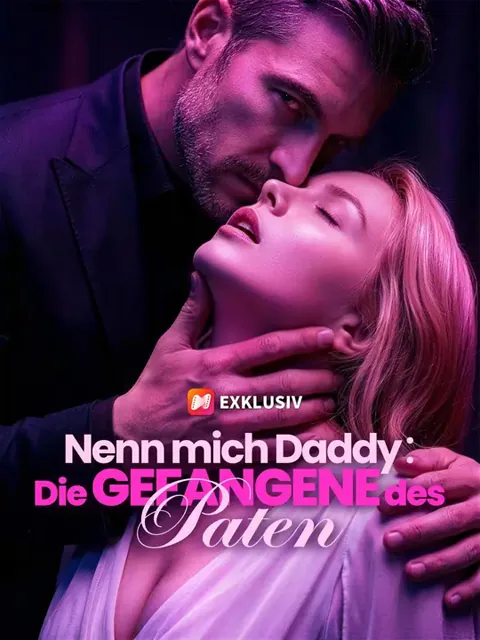 (Synchro) Nenn mich Daddy：Die Gefangene des Paten