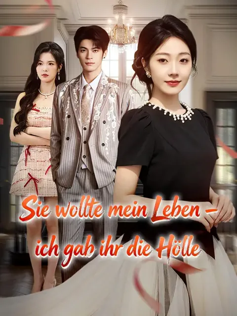 (Synchro) Sie wollte mein Leben – ich gab ihr die Hölle Cover — alle 69 Folgen kostenlos in HD ansehen