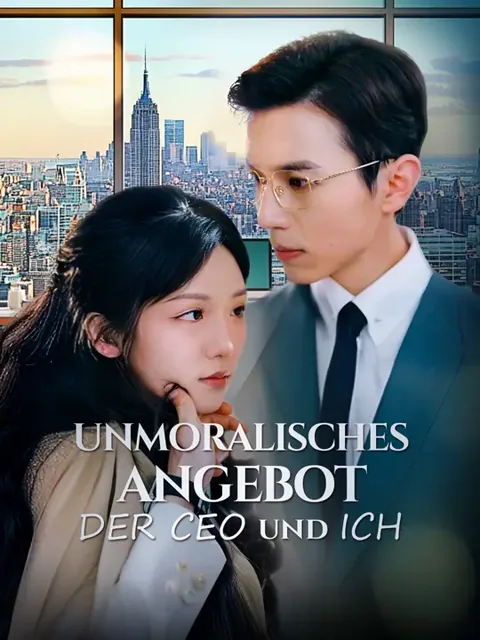 Unmoralisches Angebot: Der CEO und ich