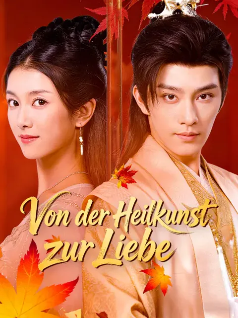 Von der Heilkunst zur Liebe Cover — alle 67 Folgen kostenlos in HD ansehen