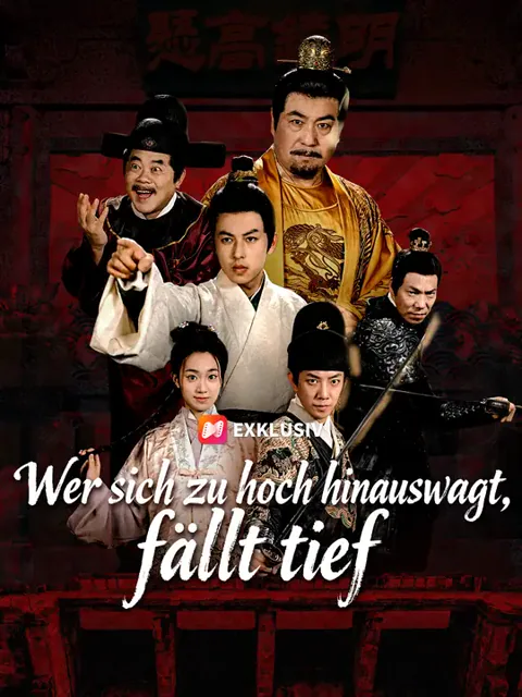 Wer sich zu hoch hinauswagt, fällt tief Cover — alle 53 Folgen kostenlos in HD ansehen