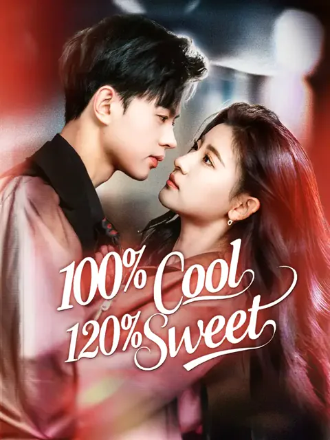 100% Cool, 120% Sweet cover image — watch all 66 episodes free in HD