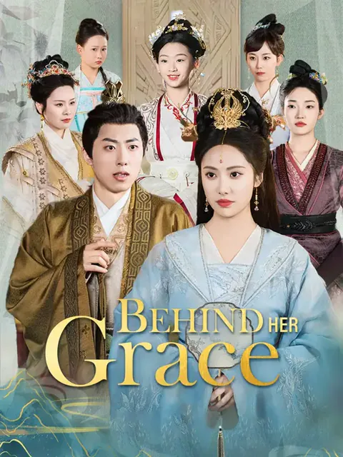 Behind Her Grace