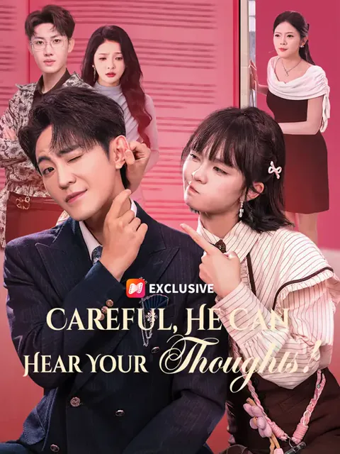 Careful, He Can Hear Your Thoughts! cover image — watch all 60 episodes free in HD
