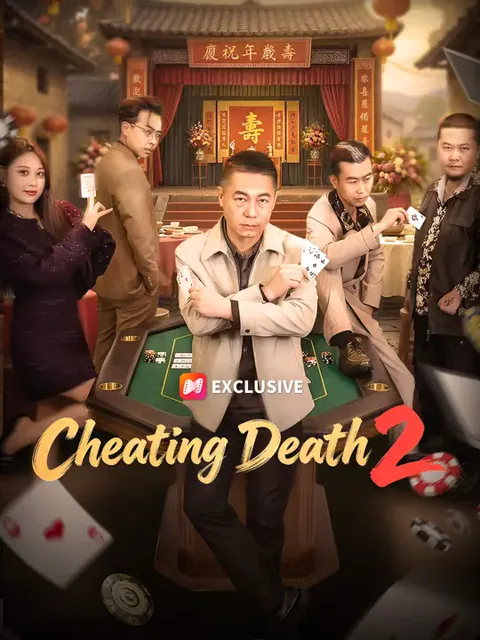 Cheating Death 2 cover image — watch all 82 episodes free in HD