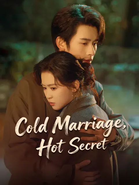 Cold Marriage, Hot Secret cover image — watch all 60 episodes free in HD