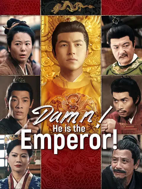 Damn! He is the Emperor! cover image — watch all 61 episodes free in HD