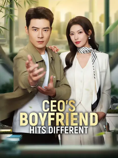 (Dubbed) CEO’s Boyfriend Hits Different cover image — watch all 60 episodes free in HD