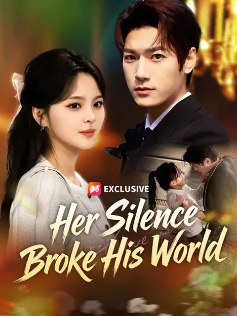 (Dubbed) Her Silence Broke His World