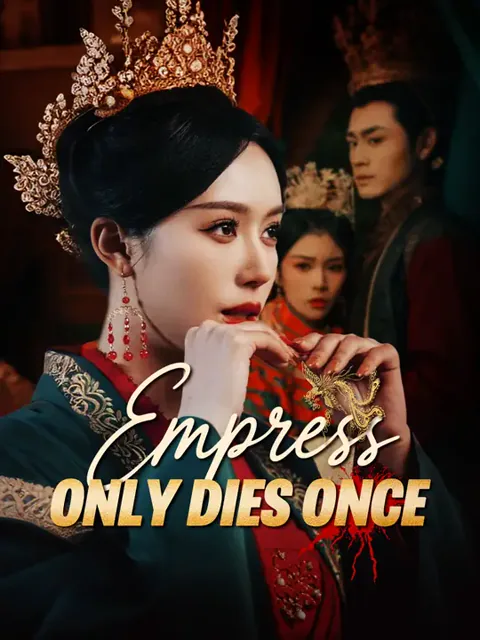 Empress Only Dies Once cover image — watch all 61 episodes free in HD
