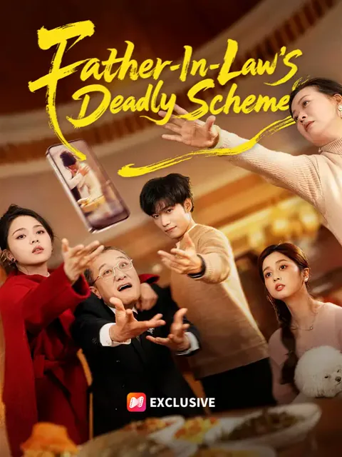 Father-In-Law's Deadly Scheme cover image — watch all 52 episodes free in HD