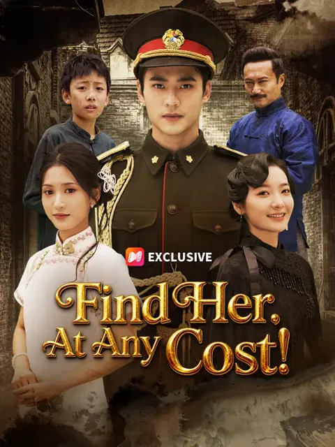 Find Her. At Any Cost! cover image — watch all 56 episodes free in HD