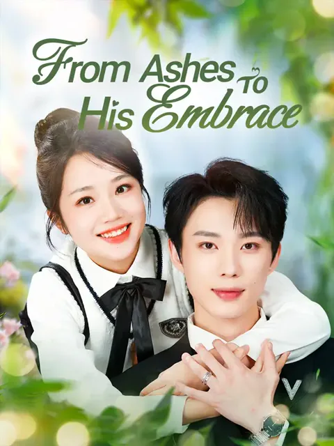 From Ashes to His Embrace cover image — watch all 57 episodes free in HD