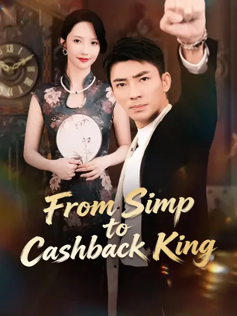 From Simp to Cashback King