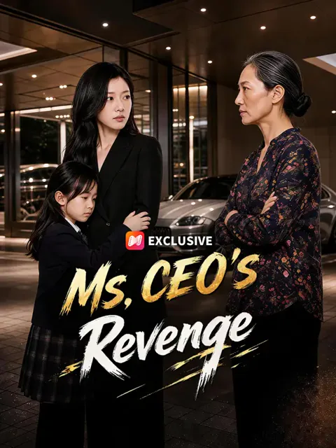 Ms. CEO's Revenge cover image — watch all 59 episodes free in HD