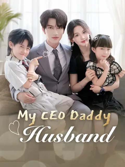 My CEO Daddy Husband cover image — watch all 94 episodes free in HD