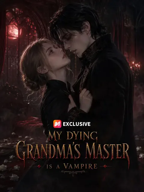 My Dying Grandma's Master Is a Vampire!