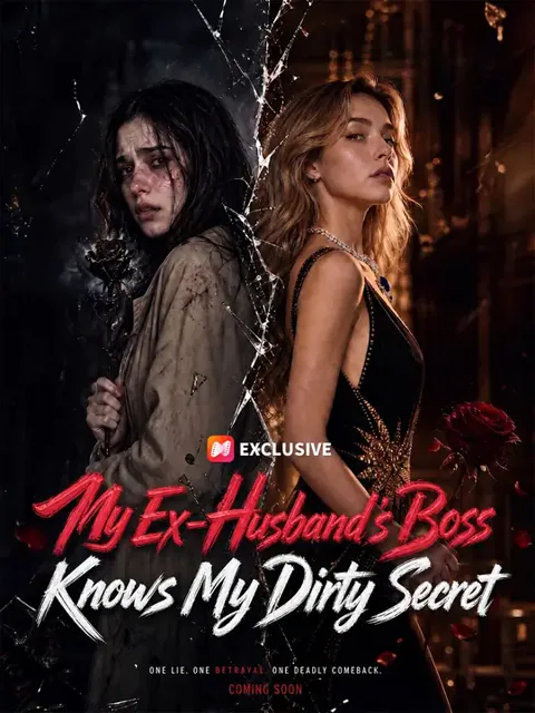My Ex-Husband’s Boss Knows My Dirty Secret