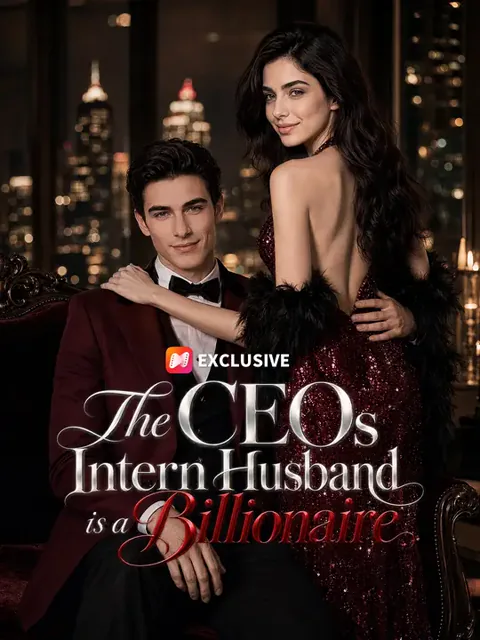 The CEOs Intern Husband is a Billionaire