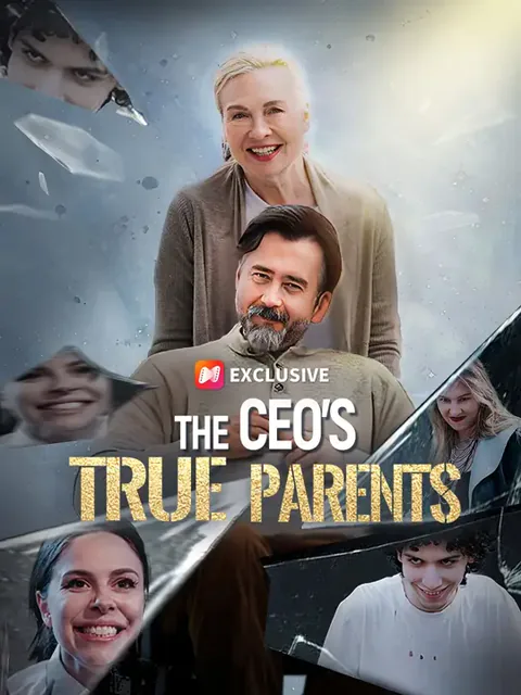 The CEO’s True Parents cover image — watch all 54 episodes free in HD