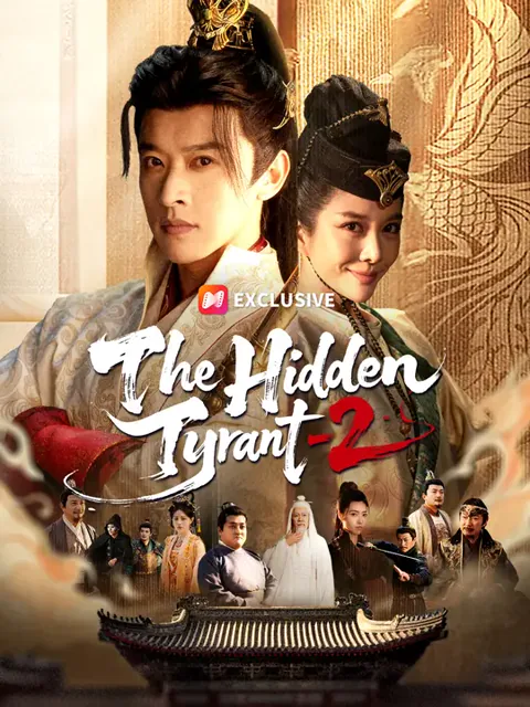 The Hidden Tyrant 2 cover image — watch all 85 episodes free in HD