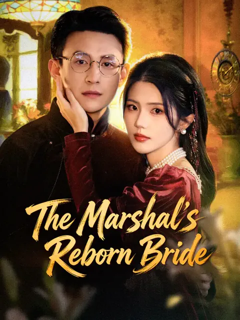 The Marshal's Reborn Bride cover image — watch all 90 episodes free in HD