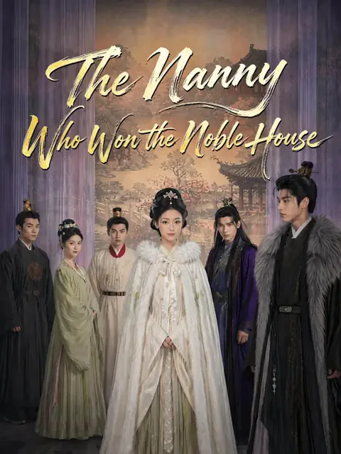 The Nanny Who Won the Noble House