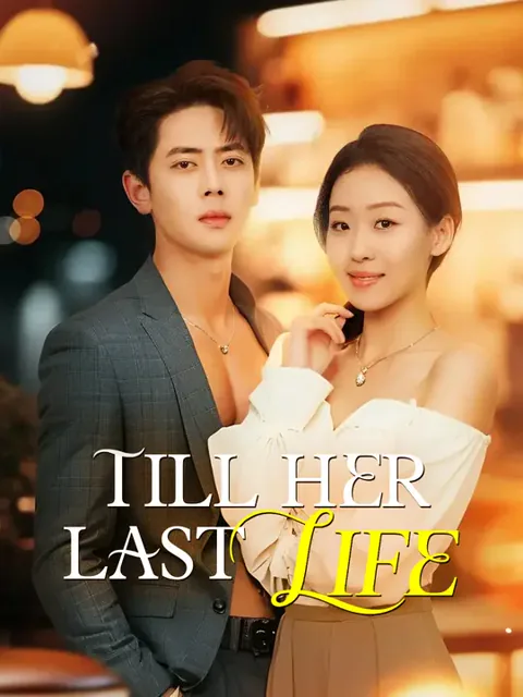 Till Her Last Life