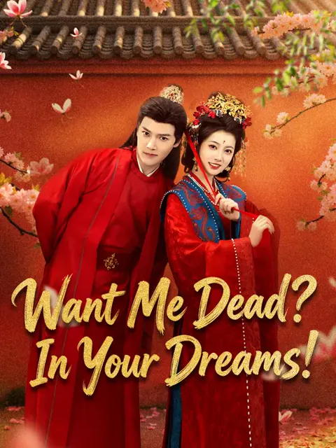 Want me Dead? In Your Dreams! cover image — watch all 66 episodes free in HD