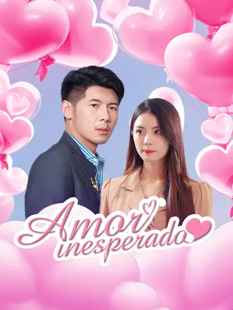 Amor inesperado portada — ver los 100 episodios gratis en HD
