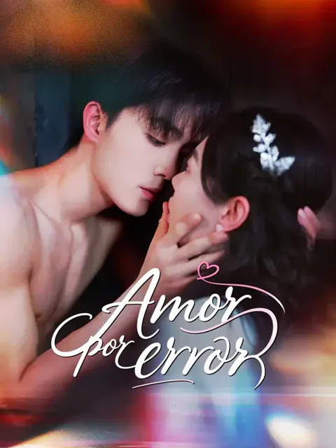 Amor por error portada — ver los 74 episodios gratis en HD