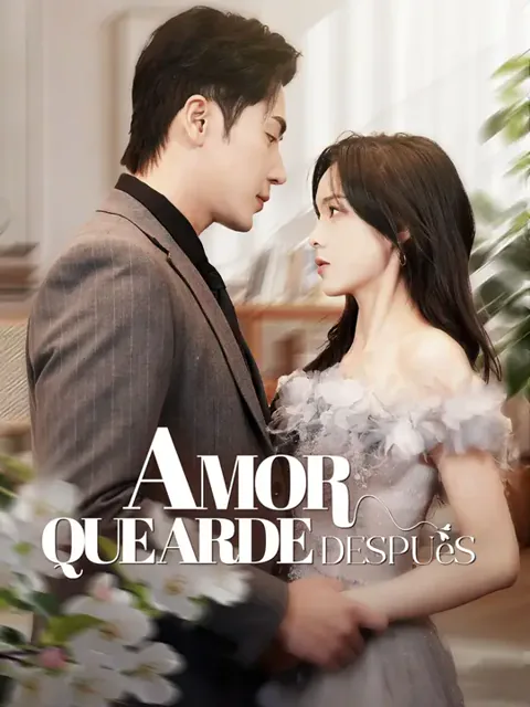Amor que arde después portada — ver los 80 episodios gratis en HD